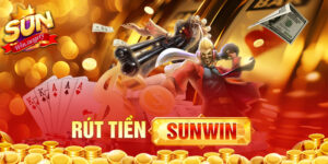 Rút Tiền Sunwin - Hướng Dẫn Chi Tiết Các Bước Đơn Giản