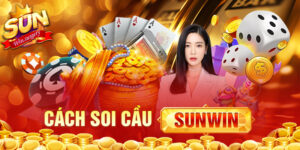 Top 5 Cách Soi Cầu Sunwin Chính Xác Nhất Cho Người Chơi