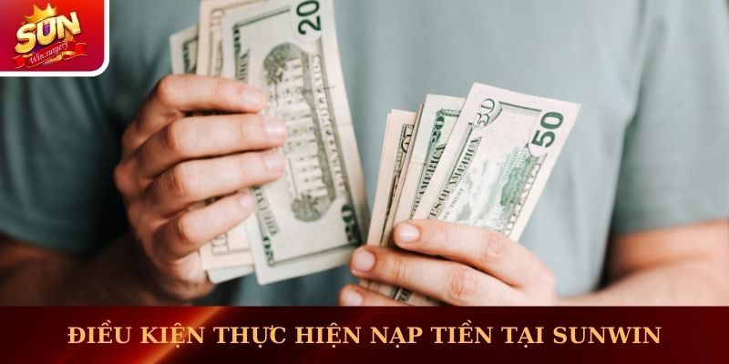 Điều kiện tham gia thực hiện giao dịch tại Sunwin