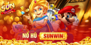 Nổ Hũ Sunwin - Cách Chơi, Kinh Nghiệm Săn Slot Từ Cao Thủ